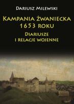 Okładka książki Kampania żwaniecka 1653 roku.
