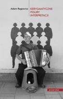 Okładka książki Kerygmatyczne figury interpretacji