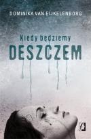 Okładka książki Kiedy będziemy deszczem