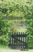 Okładka książki Klucze do ogrodów