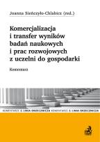 Okładka książki Komercjalizacja i transfer wyników badań naukowych i prac rozwojowych z uczelni do gospodarki. Komentarz