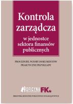 Okładka książki Kontrola zarządcza w jednostce sektora finansów publicznych
