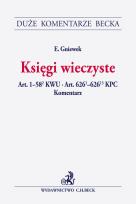 Okładka książki Księgi wieczyste. Art. 1-582 KWU. Art. 6261-62613 KPC. Komentarz