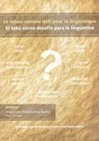 Okładka książki Le tabou comme défi pour la linguistique/El tabu como desafío para la lingüística