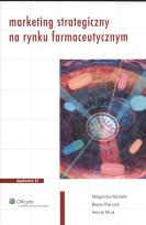 Okładka książki Marketing strategiczny na rynku farmaceutycznym
