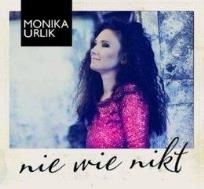 Okładka książki Monika Urlik - Nie wie nikt CD