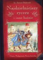 Okładka książki Najdzielniejszy rycerz i inne baśnie