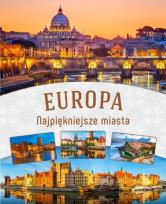 Okładka książki Najpiękniejsze miasta Europy