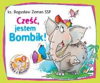 Okładka książki Perełka z Bombikiem 1 Cześć, jestem Bombik!