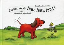 Okładka książki Piesek robi: hau,hau,hau!