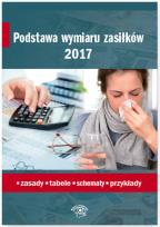 Okładka książki Podstawa wymiaru zasiłków 2017 Zasady tabele schematy Przykłady