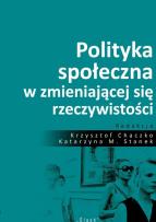 Okładka książki Polityka społeczna w zmieniającej się rzeczywistości