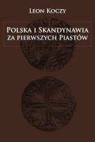 Okładka książki Polska i Skandynawia za pierwszych Piastów