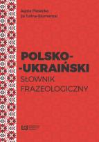 Okładka książki Polsko-ukraiński słownik frazeologiczny