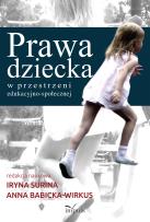Okładka książki Prawa dziecka w przestrzeni edukacyjno-społecznej (