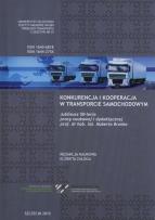 Opakowanie Problemy transportu i logistyki nr 29 Konkurencja i kooperacja w transporcie samochodowym