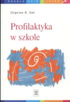 Okładka książki Profilaktyka w szkole