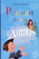 Okładka książki Przychodzą do nas Anioły