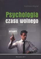 Okładka książki Psychologia czasu wolnego