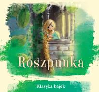 Okładka książki Roszpunka. Klasyka bajek