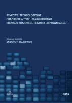 Opakowanie Rynkowe i technologiczne oraz regulacyjne uwarunkowania rozwoju krajowego sektora ciepłowniczego