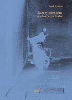 Okładka książki Rzeczy nieważne wydarzenia błahe