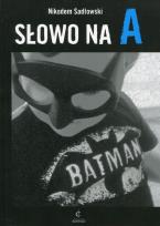 Okładka książki Słowo na A