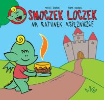 Okładka książki Smoczek loczek na ratunek Księżniczce