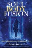 Okładka książki Soul Body Fusion
