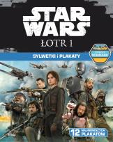 Okładka książki Star Wars. Łotr 1. Sylwetki i plakaty