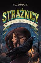 Okładka książki Strażnicy: Harfa i winorośl kruków. Tom 2