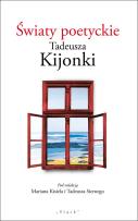 Opakowanie Światy poetyckie Tadeusza Kijonki