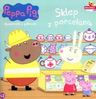 Okładka książki Świnka Peppa Książeczki z półeczki nr 42 Sklep z porcelaną