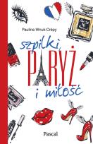 Okładka książki Szpilki, Paryż i miłość