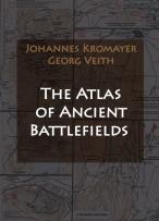 Okładka książki The Atlas of Ancient Battlefields