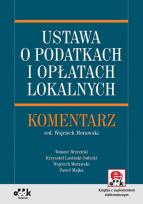 Okładka książki Ustawa o podatkach i opłatach lokalnych Komentarz