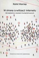 Okładka książki W stronę cywilizacji Internetu
