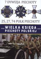 Okładka książki Wielka Księga Piechoty Polskiej 7 Dywizja Piechoty