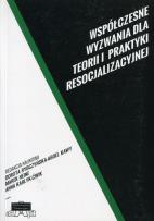 Opakowanie Współczesne wyzwania dla teorii i praktyki resocjalizacyjnej
