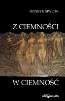 Okładka książki Z ciemności w ciemność