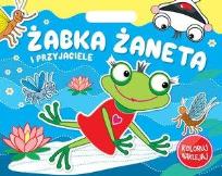 Okładka książki Żabka Żaneta i przyjaciele. Koloruj Naklejaj