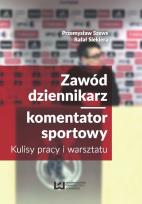 Okładka książki Zawód dziennikarz komentaror sportowy