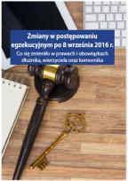 Okładka książki Zmiany w postępowaniu egzekucyjnym po 8 września 2016 r.