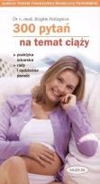 Okładka książki 300 pytań na temat ciąży