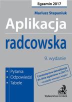 Okładka książki Aplikacja radcowska. Pytania, odpowiedzi, tabele
