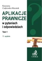 Okładka książki Aplikacje prawnicze w pytaniach i odpowiedziach Tom 1