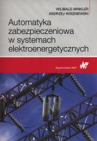Okładka książki Automatyka zabezpieczeniowa w systemach elektroenergetycznych