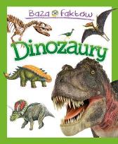Okładka książki Baza faktów Dinozaury