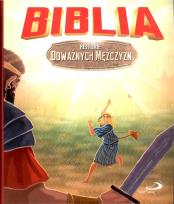 Okładka książki Biblia.Historie odważnych mężczyzn