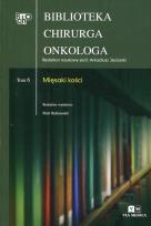 Opakowanie Biblioteka Chirurga Onkologa Tom 6 Mięsaki kości